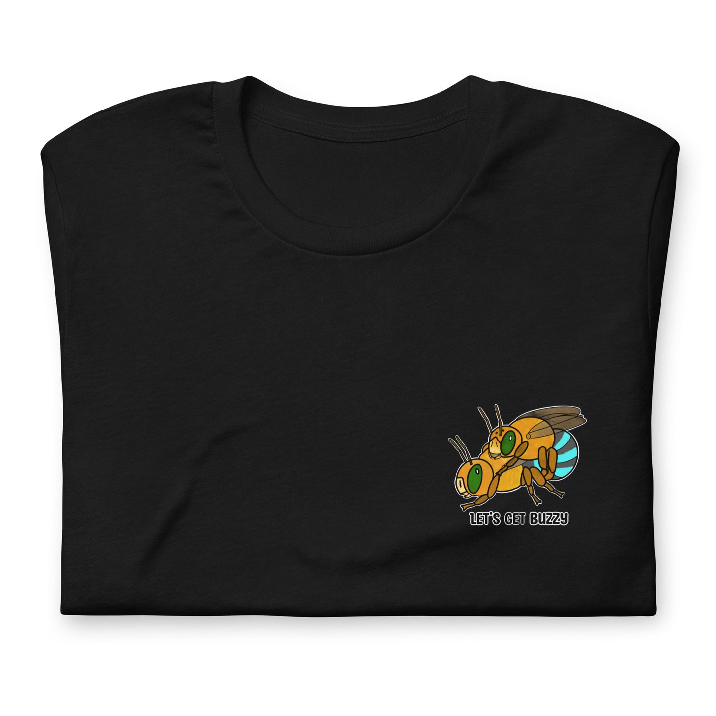 Let's Get Buzzy t-shirt